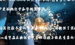   Tokenim: 一种新兴的区块链资产管理平