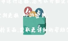 要使用 Tokenim 登陆火币，您需要按照以